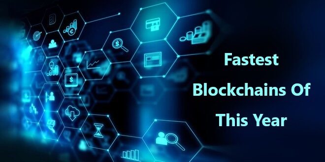 fastest-blockchains