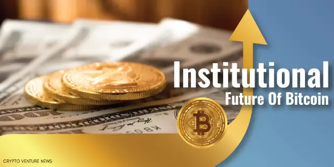 institutional-future-of-bitcoin